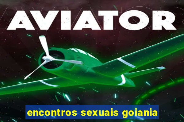 encontros sexuais goiania